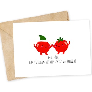 To-To-To! Tenha um feriado toma-totalmente incrível - Cartão de Natal fofo, Cartão de Natal engraçado, Cartão de feriado simples, cartão de natal de tomate