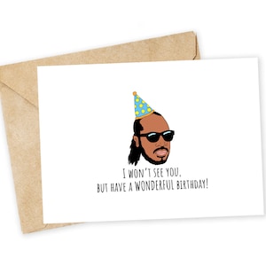 I will't see you but... - Stevie Wonder Grußkarte, Geburtstagskarte, Handgemachte Karte, Wortspiel, Party, Lustig Geburtstag, Wunderbar, Musiker