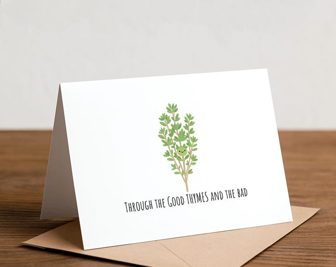 Good and Bad Thymes Greeting Card: Punny Foodie Card