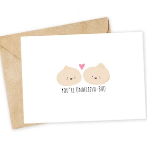 You're unbelieva-BAO - BAO Grußkarte, Valentinstag Karte, Liebeskarte, Handgemachte Karte, Foodie Karte, Chinesisches Essen, Punny, chinesisches Essen
