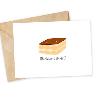 TIRA-MISS-U tellement - Tu me manques carte de voeux, carte de correspondance, carte de condoléances, blague papa, tu me manques, tiramisu, dessert, LDR