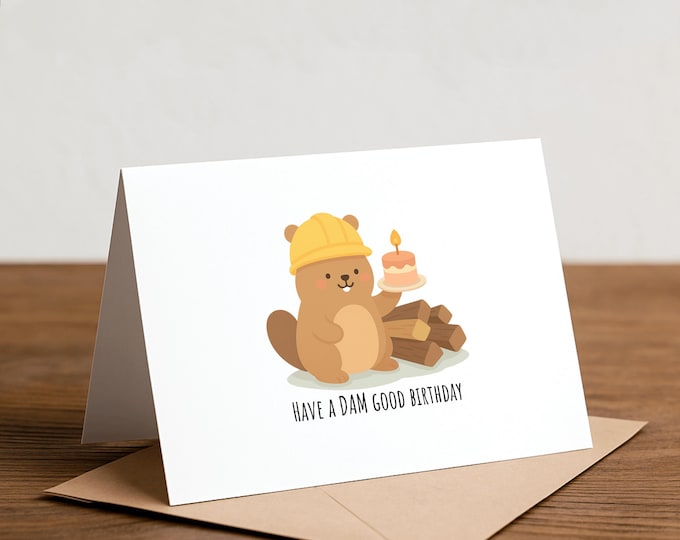 Funny Beaver Birthday Card: Punny Handmade Greeting Card