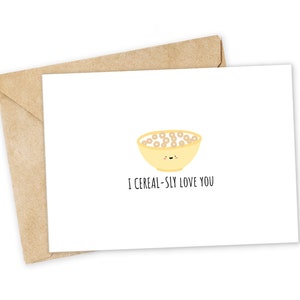 I CEREAL-sly Love you - Cereal Greeting Card, Happy Card, I Love You Card, Foodie card, Birthday Card, Nerdy Pun Card, Punny Greeting Card