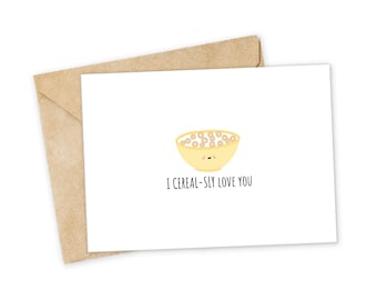 I CEREAL-sly Love you - Cereal Greeting Card, Happy Card, I Love You Card, Foodie card, Birthday Card, Nerdy Pun Card, Punny Greeting Card