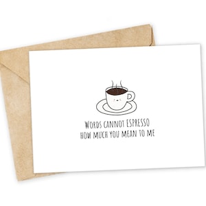 Espresso your love - Espresso Greeting Card, Happy Card, I Love You Card, Foodie card, Birthday Card, Nerdy Pun Card, Punny Greeting Card