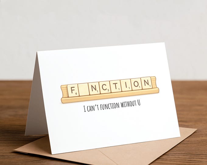 I can't function without U - Scrabble Greeting Card: Pun Valentine's Day Card