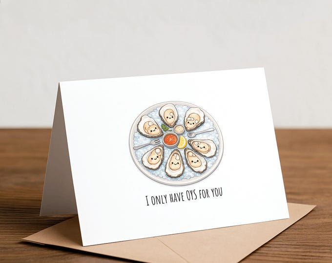 Oyster Pun Greeting Card: Foodie Birthday, Thank You Card