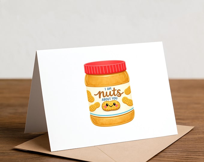 Peanut butter Pun Greeting Card: Funny Valentine Thank You, nuts about you