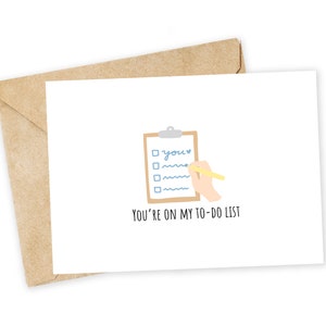 Estás en mi lista de cosas por hacer: tarjeta de felicitación de San Valentín, tarjeta de amor, novia, San Valentín, tarjeta de San Valentín, tarjeta de pareja, carta, carta de amor