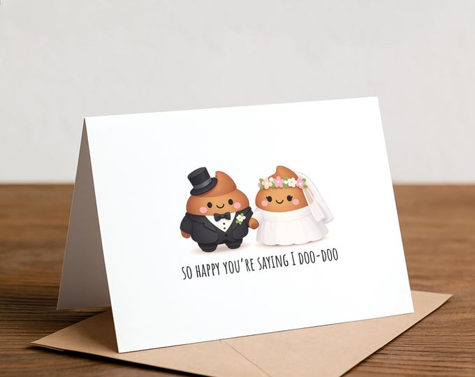 so happy you’re saying I doo-doo Wedding Card: Punny Bridal Shower Greeting, poop