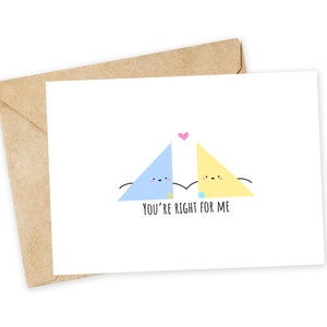 You're RIGHT for me - Grußkarte mit rechtem Dreieck, Happy Card, I Love You Karte, rechter Winkel, Geometrie, Mathe, Calculus, Professor, Schule