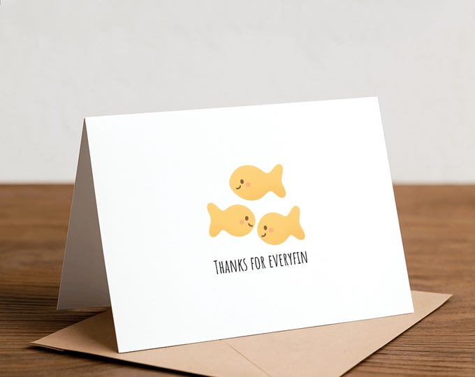 thanks for everyfin: Punny thank you card, goldfish crackers, teacher