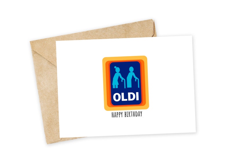 Happy Birthday OLDI ALDI Greeting Card Funny Birthday Card Etsy