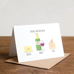 Funny 'Things That Age Well' Birthday Card