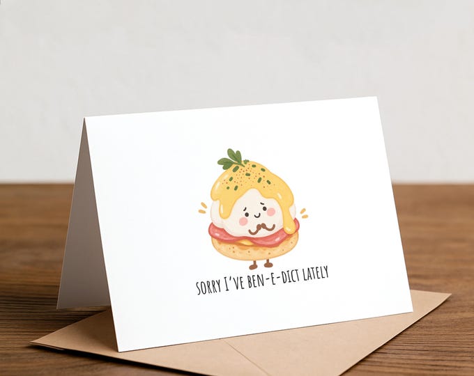 sorry I’ve ben-e-dict lately Card - Cheeky Apology, Handmade Greeting Card