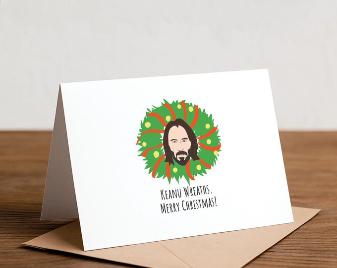 Keanu Reeves Christmas Card: Funny Pun Holiday Wreath