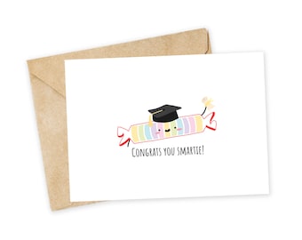 Congrats you SMARTIE! - Congratulations, Graduation, Steak Card, Foodie, Punny card, Foodie, Smarties, Candy, Diploma