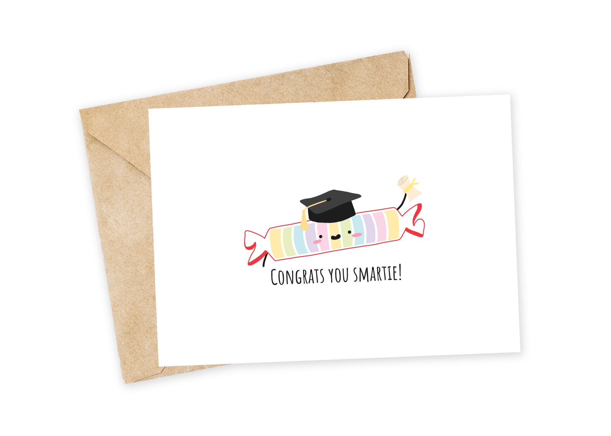 Congrats you SMARTIE! - Congratulations, Graduation, Steak Card, Foodie, Punny card, Foodie, Smarties, Candy, Diploma