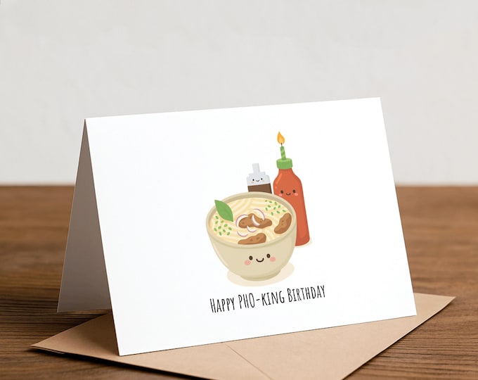 Funny Pho Birthday Card - Punny Noodle Greeting Card