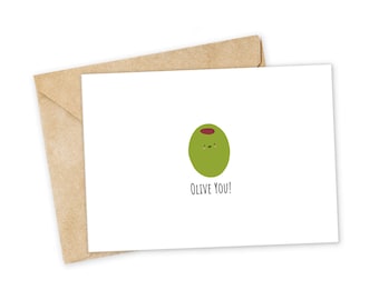 OLIVE you - Love Greeting Card, Happy Card, I Love You Card, Foodie card, Birthday Card, Nerdy Pun Card, Punny Greeting Card