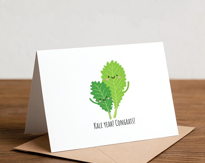 Kale Yeah Congrats Greeting Card - Nerdy Pun Birthday Card