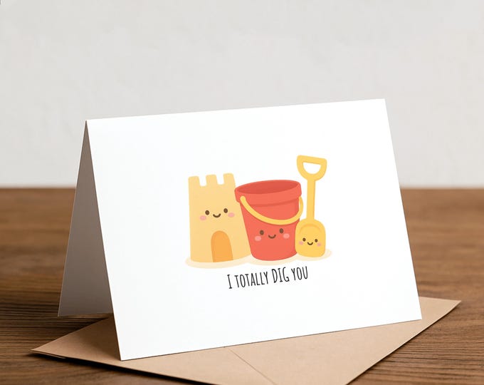I Dig You Shovel Greeting Card: Punny Love Card