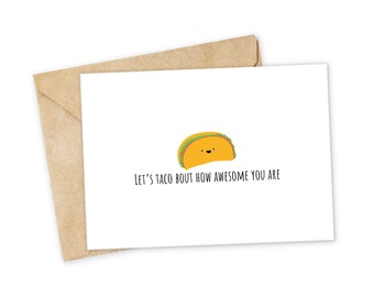 Taco Card Proud of You Card Thank You Card You are Amazing Cute Inspiration Funny Pun Card for Boyfriend Girlfriend Friendship  Love Card
