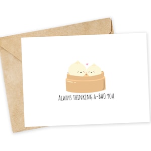 Always thinking A-BAO you - Bao Greeting Card, Happy Card, I Love You Card, Birthday Card, Pun Card, Bao, Dumplings, Couples, Food pun