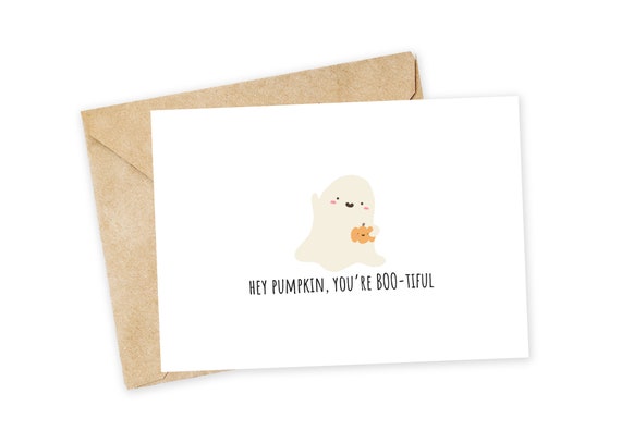 Funny Halloween Card: Ghost and Pumpkin, 'Hey Pumpkin, You're BOO-tiful'
