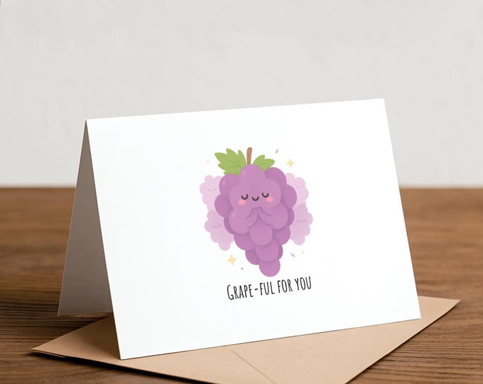 Grape Pun Greeting Card: I'm so GRAPEful for you