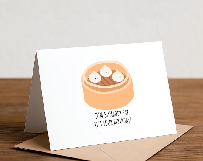Dim Sum Birthday Card: Funny Foodie Pun, Handmade