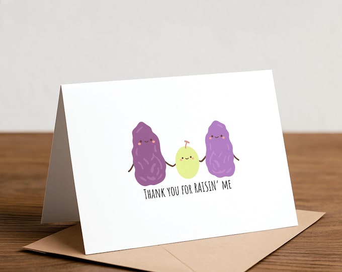 Funny 'Raisin' Pun Greeting Card - Mother's/Father's Day