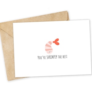 You&#39;re SHRIMPLY the best -Shrimp Greeting Card, Happy Card, I Love You Card, Foodie card, Birthday Card, Nerdy Pun Card, Punny Greeting Card