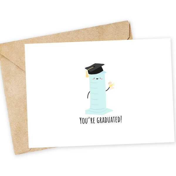 Graduated Cylinder - Congratulations, Graduation, Punny card, Chemistry card, graduation, science card, STEM, engineering, degree, new grad