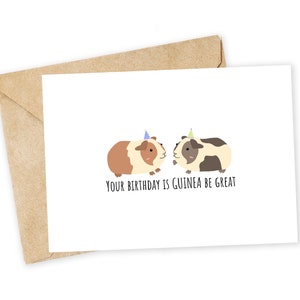 Your birthday is GUINEA be great - Guinea Pig Greeting Card, Note Card, Funny birthday, Thank you card, dad joke, birthday, funny, pet