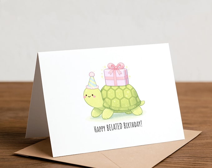 Happy Belated Birthday Turtle Greeting Card