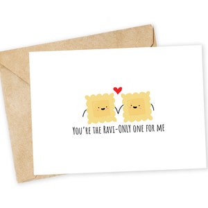 You're the RAVI-ONLY one for me - Ravioli Greeting Card, Happy Card, I Love You Card, Foodie card, Birthday Card, Pun Card