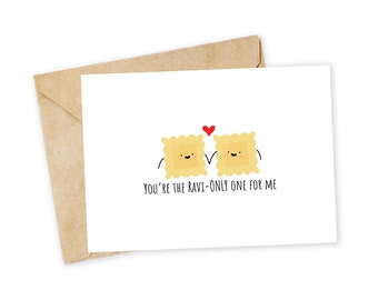 You're the RAVI-ONLY one for me - Ravioli Greeting Card, Happy Card, I Love You Card, Foodie card, Birthday Card, Pun Card