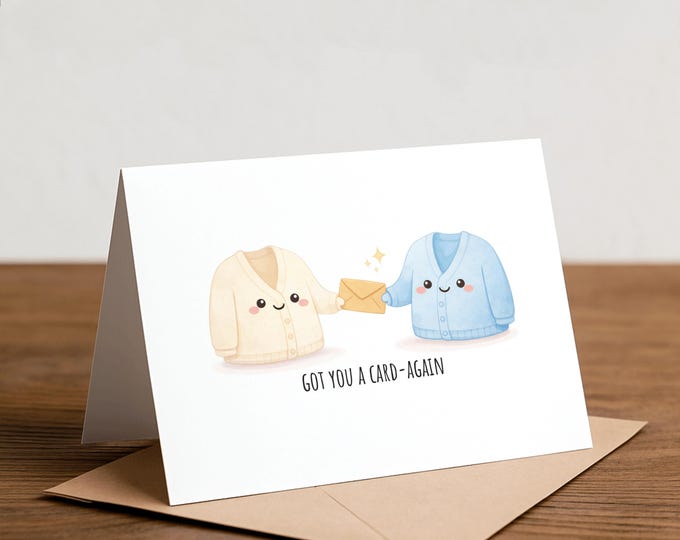Cardigan Pun Greeting Card: All Occasions Happy Card