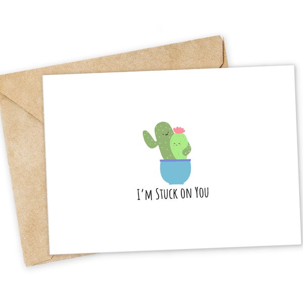 I'm Stuck on You - Cactus Greeting Card, Happy Card, I Love You Card, Foodie card, Birthday Card, Nerdy Pun Card, Punny Greeting Card