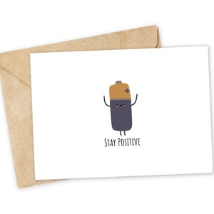 Stay Positive Battery Greeting Card, Happy Card, I Love You Card, Foodie card, Birthday Card, Nerdy Pun Card, Punny Greeting Card image 1