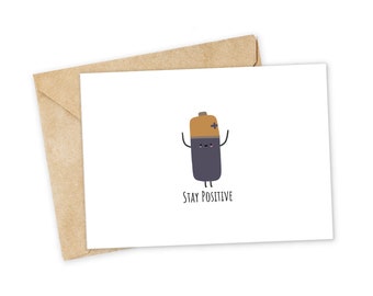 Stay Positive! - Battery Greeting Card, Happy Card, I Love You Card, Foodie card, Birthday Card, Nerdy Pun Card, Punny Greeting Card