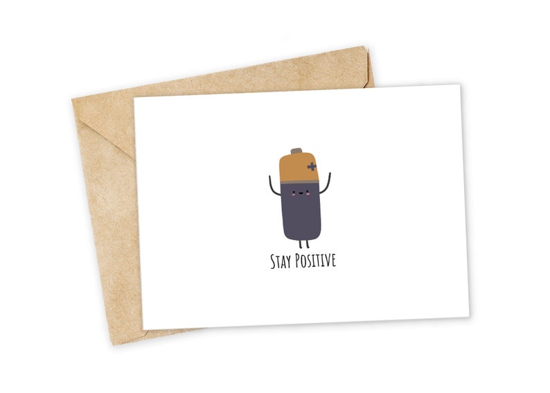 Stay Positive Battery Greeting Card, Happy Card, I Love You Card, Foodie card, Birthday Card, Nerdy Pun Card, Punny Greeting Card image 1