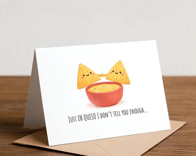 Just In Queso Pun Card: Nacho Love, Thank You Card