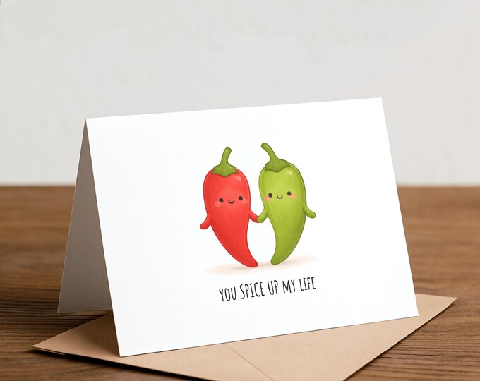 You spice up my life - chili pepper, hot, spicy, valentines, love card