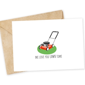 Me love you LAWN time - Rasenmäher Grußkarte, I Love You Karte, Wortspiel Karte, Lustige Valentinstag Karte, Karte für Freund, Freundin, Paare