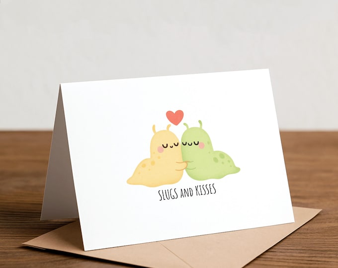 Slugs and Kisses: valentines love card
