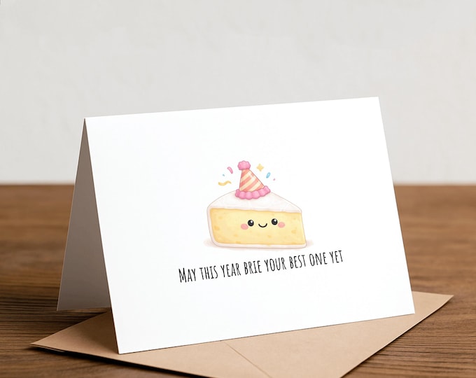 Funny Brie Birthday Card: Punny Handmade Greeting Card