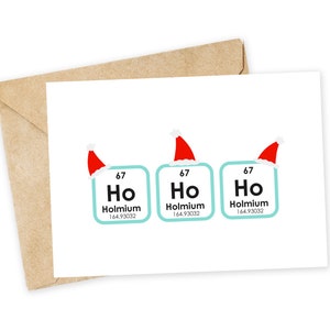 Tarjeta navideña con juego de palabras Ho Ho Ho, Holmio, Tarjeta de felicitación con juego de palabras, Tarjeta navideña, Minimalista, Química, STEM, Tarjeta científica, Tarjeta navideña científica