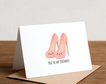 Solemate Heels Valentine's Card - Funny Love Card